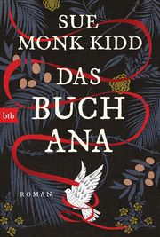 Das Buch Ana Kidd, Sue Monk 9783442771448