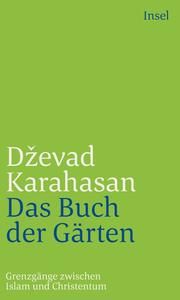 Das Buch der Gärten Karahasan, Dzevad 9783458241959