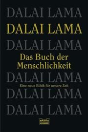 Das Buch der Menschlichkeit Dalai Lama 9783404605149