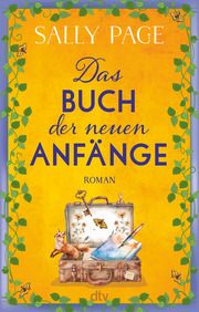 Das Buch der neuen Anfänge Page, Sally 9783423220958