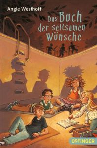 Das Buch der seltsamen Wünsche 1 Westhoff, Angie 9783841501943