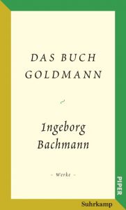 Das Buch Goldmann Bachmann, Ingeborg 9783518426012
