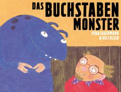 Das Buchstaben-Monster Kleeb, Ueli 9783715204338