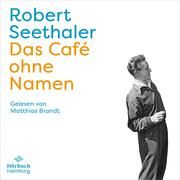 Das Café ohne Namen Seethaler, Robert 9783957132932