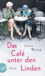 Das Café unter den Linden Weng, Joan 9783746632940