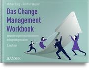 Das Change Management Workbook Michael Lang/Reinhard Wagner 9783446472631