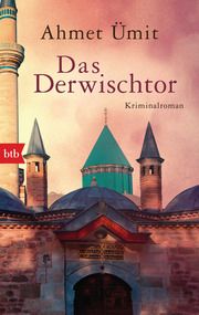 Das Derwischtor Ümit, Ahmet 9783442717651