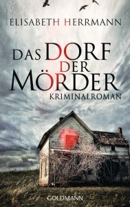 Das Dorf der Mörder Herrmann, Elisabeth 9783442481149