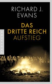 Das Dritte Reich I - Aufstieg Evans, Richard J 9783570554791