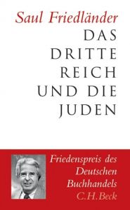 Das Dritte Reich und die Juden Friedländer, Saul 9783406566813