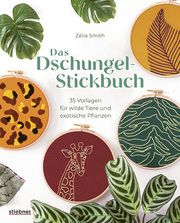 Das Dschungel-Stickbuch Smith, Zélia 9783830721369