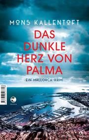 Das dunkle Herz von Palma Kallentoft, Mons 9783608504613