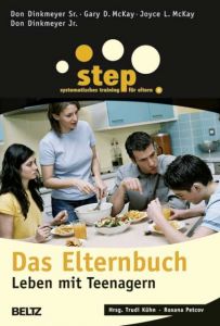 Das Elternbuch: Leben mit Teenagern Dinkmeyer Sr, Don/McKay, Gary D/McKay, Joyce L u a 9783407228833