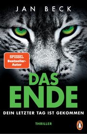 DAS ENDE - Dein letzter Tag ist gekommen Beck, Jan 9783328108214