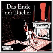 Das Ende der Bücher Uzanne, Octave 9783968490014