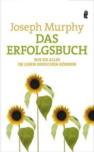 Das Erfolgsbuch Murphy, Joseph (Dr.) 9783548369426