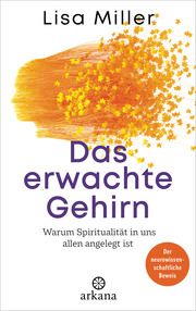 Das erwachte Gehirn Miller, Lisa 9783442342655