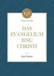 Das Evangelium Jesu Christi Washer, Paul 9783947102228