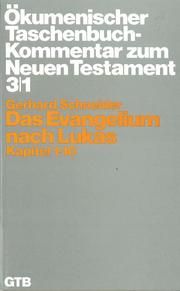 Das Evangelium nach Lukas Kapitel 1-10 Schneider, Gerhard 9783579005003