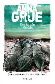 Das falsche Gesicht Grue, Anna 9783038820307