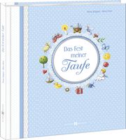 Das Fest meiner Taufe - blau Klippel, Petra 9783766621191