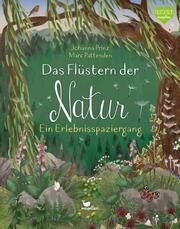 Das Flüstern der Natur Prinz, Johanna 9783734860447