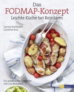 Das FODMAP-Konzept Buhmann, Carine/Kiss, Caroline 9783038009092