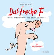 Das freche F Keller, Michael 9783956144936