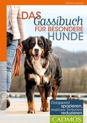 Das Gassibuch für besondere Hunde Lismont, Katrien 9783840420573