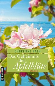 Das Geheimnis der Apfelblüte Rath, Christine 9783839201121