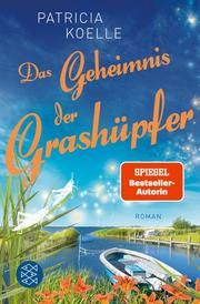 Das Geheimnis der Grashüpfer Koelle, Patricia 9783596706242