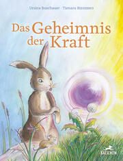 Das Geheimnis der Kraft Buschauer, Ursina 9783038930914