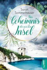 Das Geheimnis der weißen Insel Sommerhäuser, Sarah 9783741302961