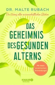 Das Geheimnis des gesunden Alterns Rubach, Malte 9783426658628