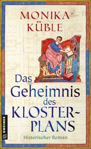 Das Geheimnis des Klosterplans Küble, Monika 9783839203323