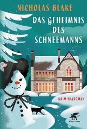 Das Geheimnis des Schneemanns Blake, Nicholas 9783608983470