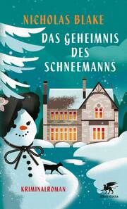 Das Geheimnis des Schneemanns Blake, Nicholas 9783608987447