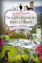 Das Geheimnis des toten Cellisten Chase, Clare 9783404185221