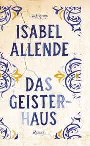 Das Geisterhaus Allende, Isabel 9783518472668