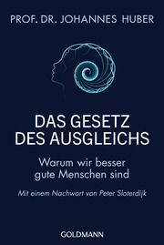 Das Gesetz des Ausgleichs Huber, Johannes (Prof. Dr.) 9783442223510