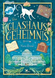 Das Glashaus-Geheimnis Braner, Marie 9783734841187