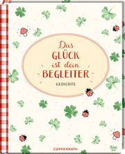 Das Glück ist dein Begleiter  9783649649502