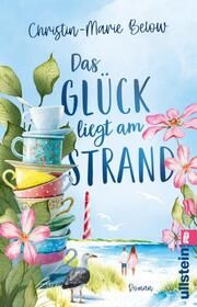 Das Glück liegt am Strand Below, Christin-Marie 9783548068688