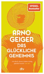Das glückliche Geheimnis Geiger, Arno 9783423149006