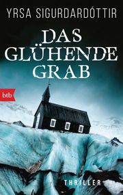 Das glühende Grab Sigurdardóttir, Yrsa 9783442718375