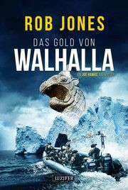 Das Gold von Walhalla Jones, Rob 9783958357914