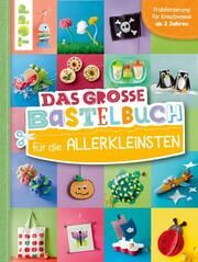 Das große Bastelbuch für die Allerkleinsten Pypke, Susanne 9783735890115