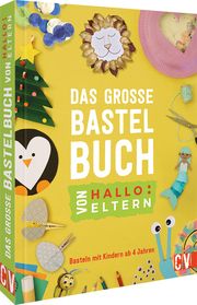 Das große Bastelbuch von Hallo:Eltern  9783841102997