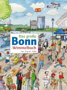 Das große BONN-Wimmelbuch Siekmann, Roland 9783936359695