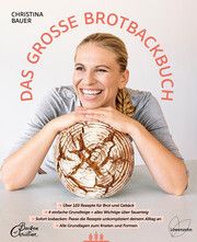 Das große Brotbackbuch Bauer, Christina 9783706629706